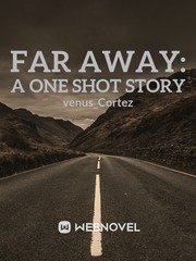 Far Away: A one shot story Book
