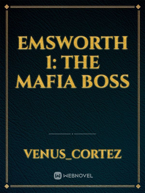 Emsworth 1: The Mafia Boss Book