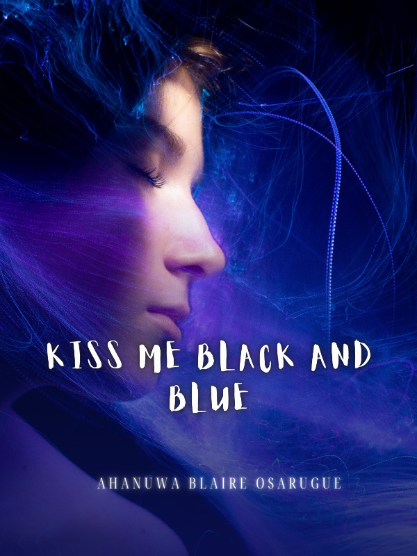 Kiss me black & blue