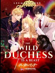 The Wild Duchess is a Beast Tamer Book