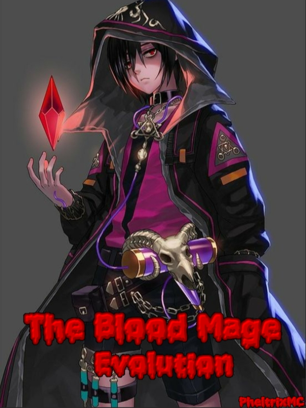 The Blood Mage: Evolution [DROPPED] Book