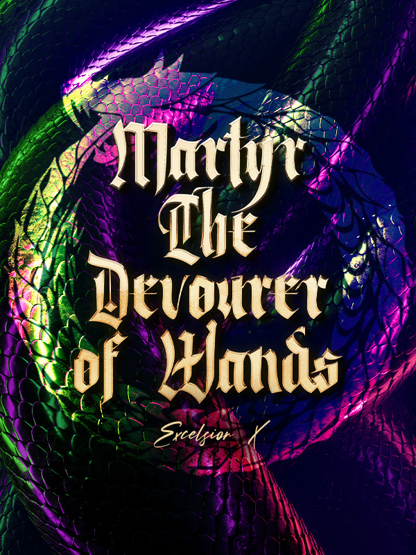 Martyr The Devourer Of Wands