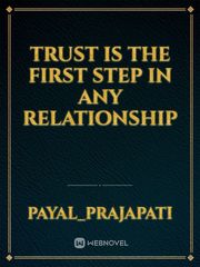 Trust is the first step in any relationship Book
