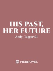 His Past, Her Future Book