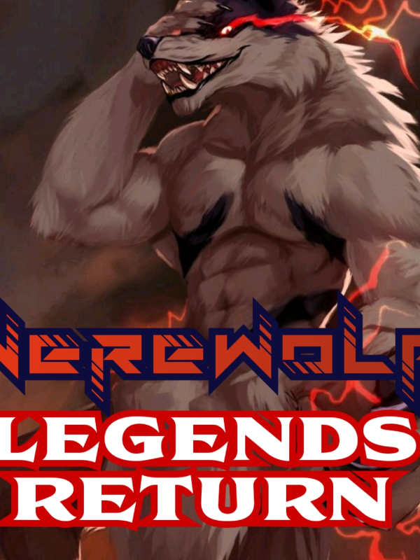 Werewolf Legends Return.