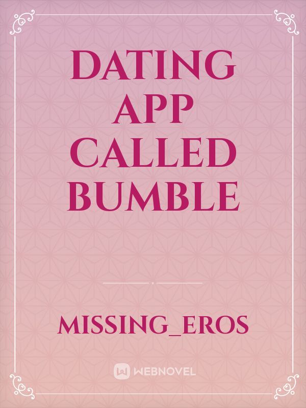 dating app called bumble