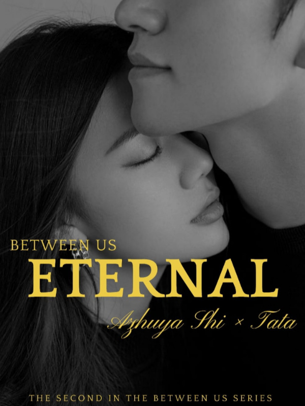 BETWEEN US : Eternal