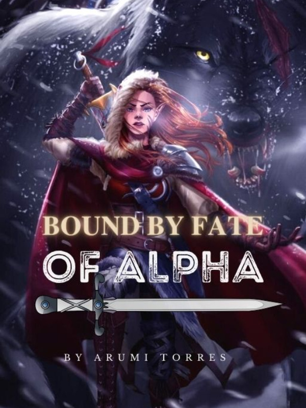 Bound By Fate Of Alpha