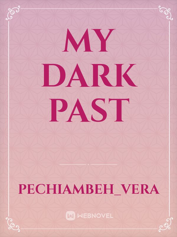 my dark past Book