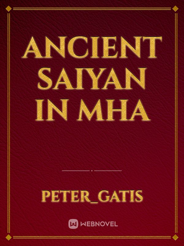 ancient saiyan in mha