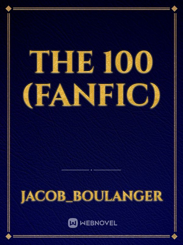 The 100 (fanfic)