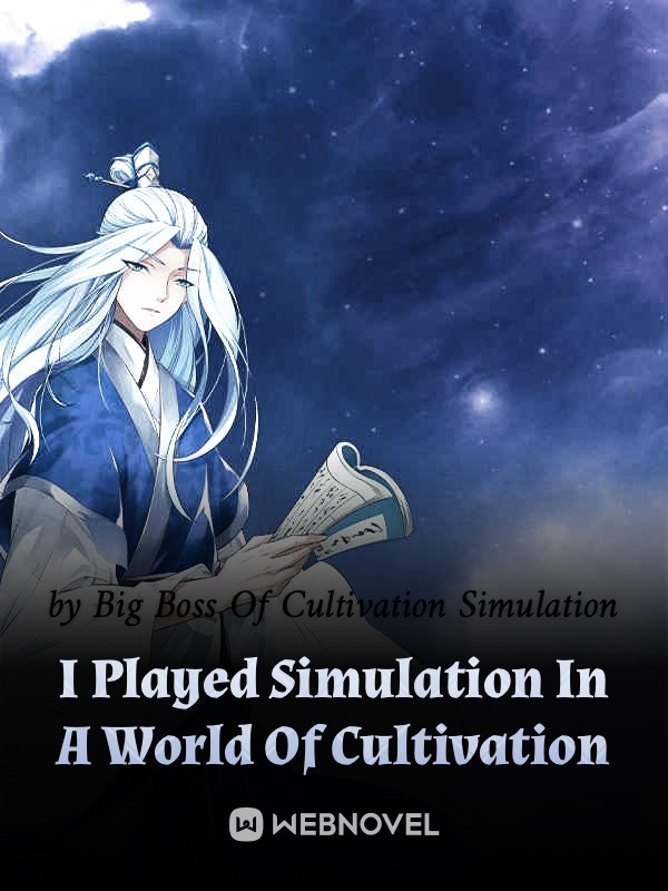 I Played Simulation In A World Of Cultivation