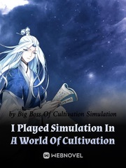 I Played Simulation In A World Of Cultivation Book