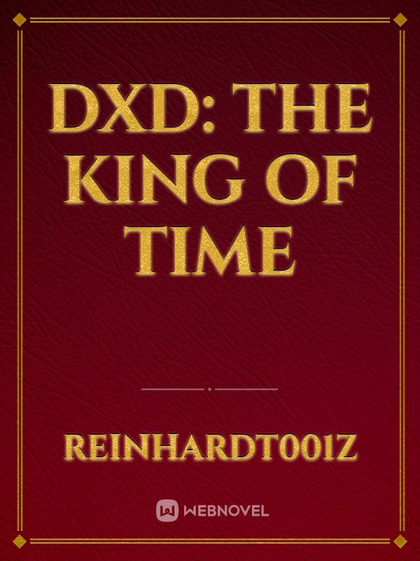 DxD: The King of Time