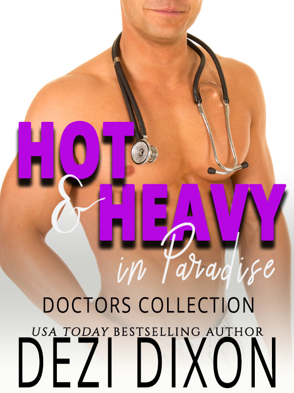 Hot & Heavy in Paradise: Doctor Collection