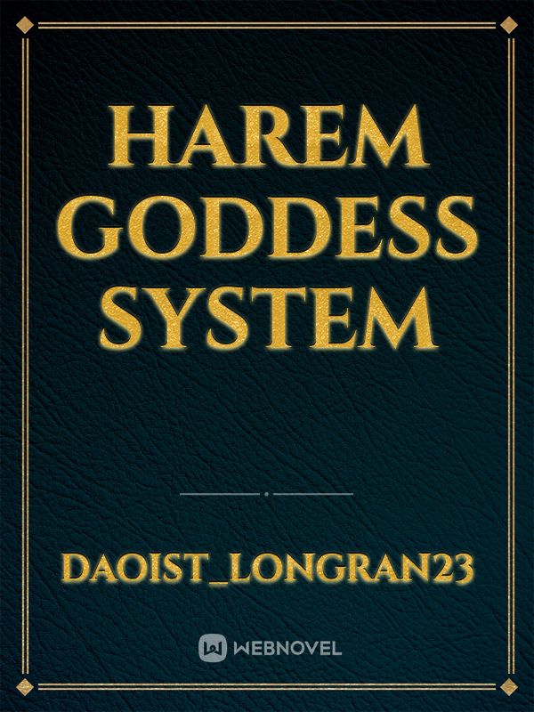 Harem Goddess System