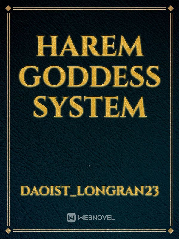 Harem Goddess System