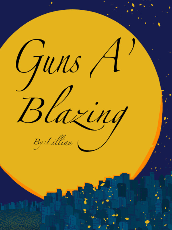 Guns A’ Blazing Book