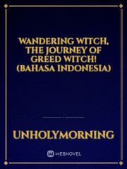 Wandering Witch, The Journey of Greed Witch! (Bahasa Indonesia) Book
