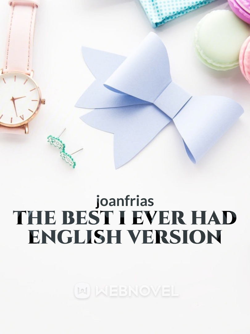 The Best I Ever Had English Version