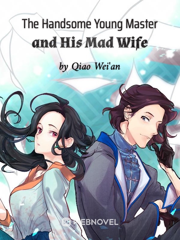 Handsome Young Master, Mad Wife Book