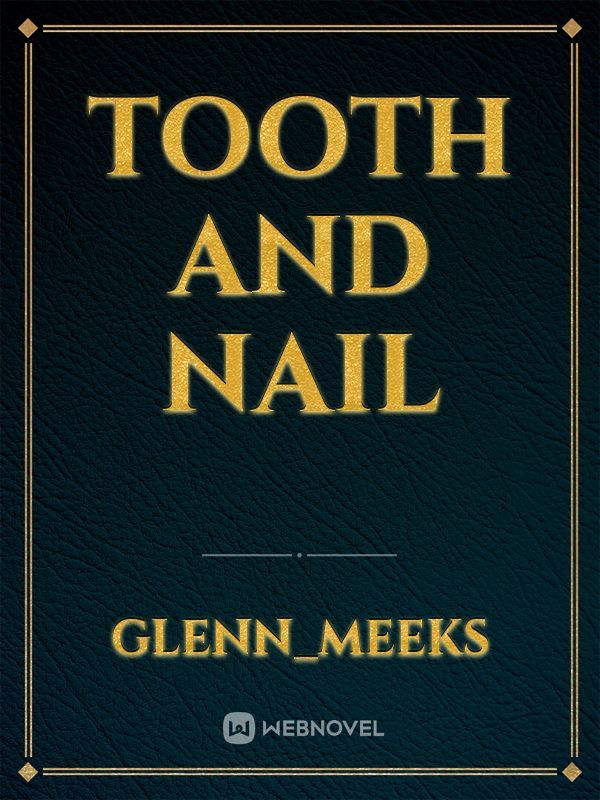 Tooth and nail Book
