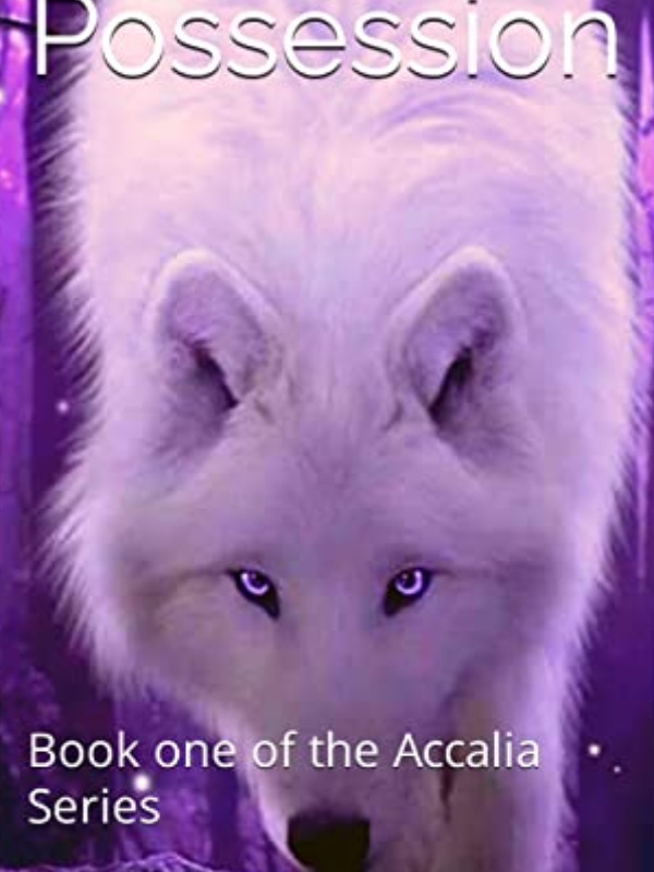 Possession, Book one of the Accalia Series