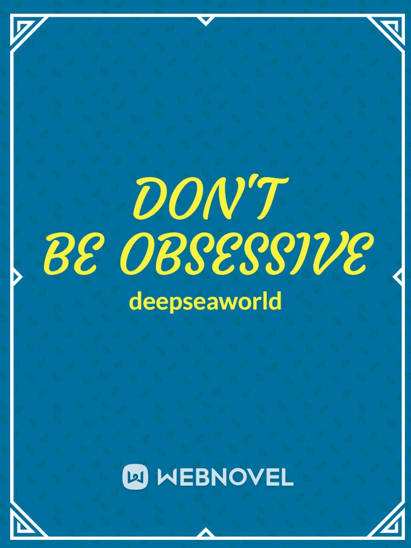 Don't Be Obsessive Book