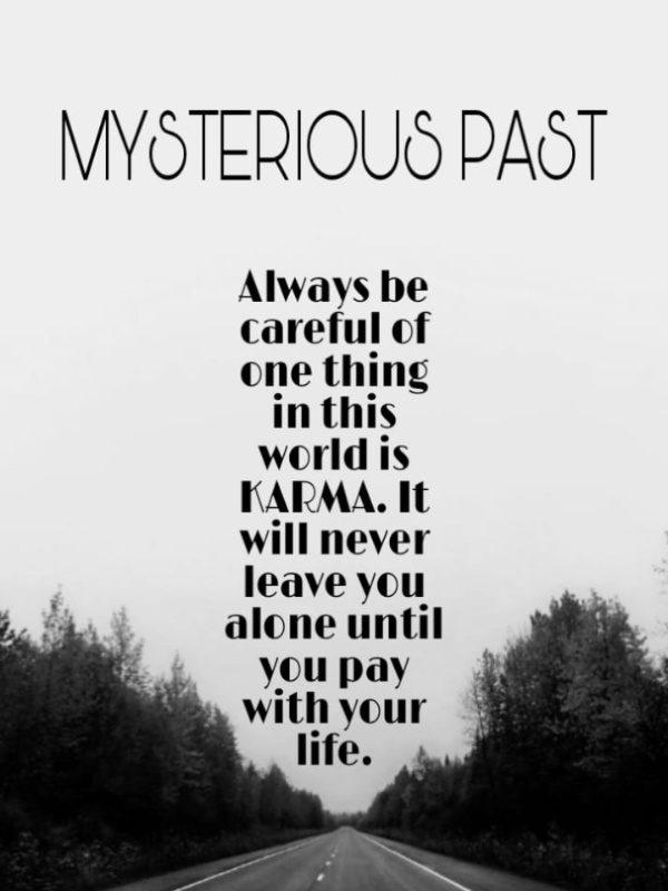 MYSTERIOUS PAST