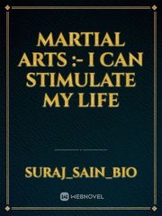 Martial Arts :- i can stimulate my life Book