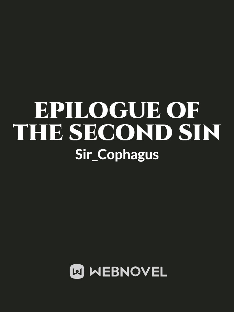 Epilogue of the Second Sin Book