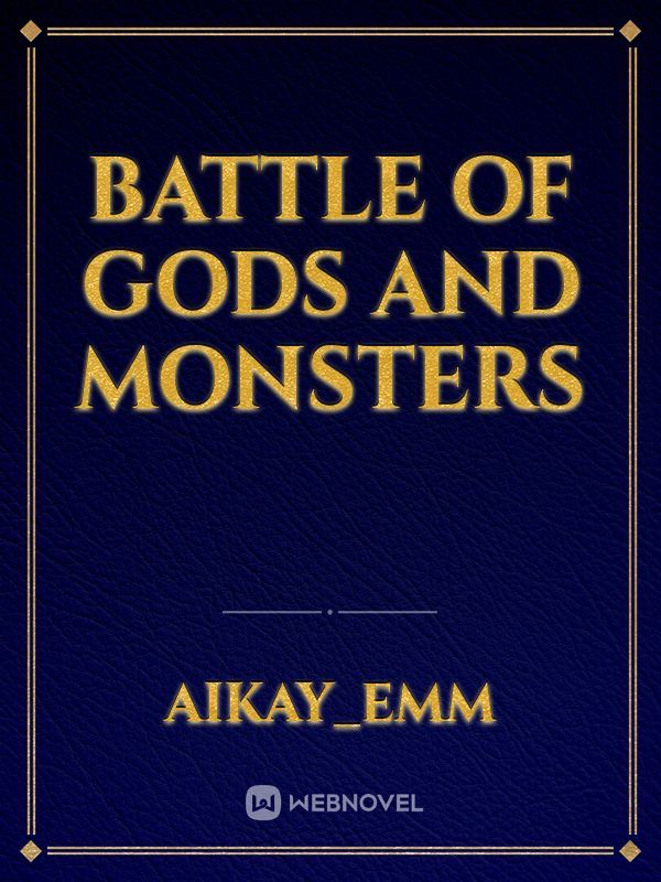 Battle of gods and monsters Book