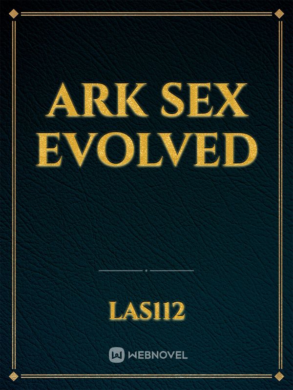Ark Sex Evolved