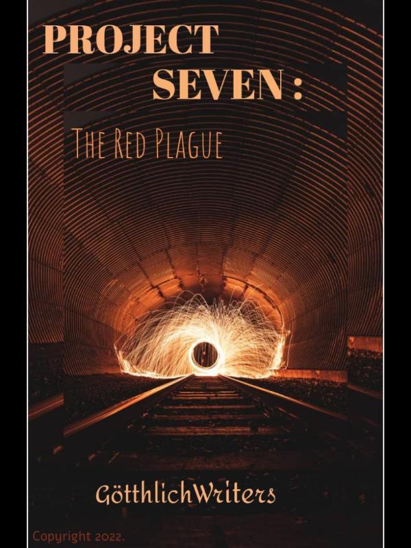 PROJECT SEVEN (The Red Plague)
