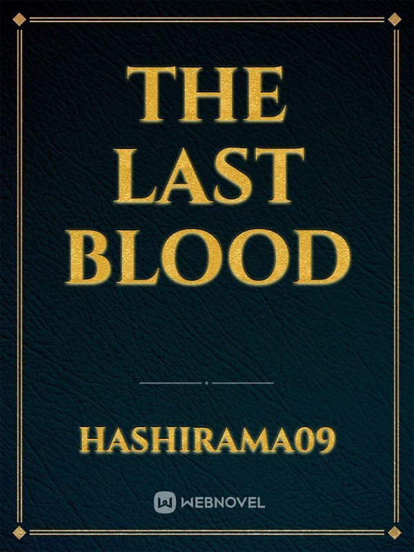 The
                    Last Blood
