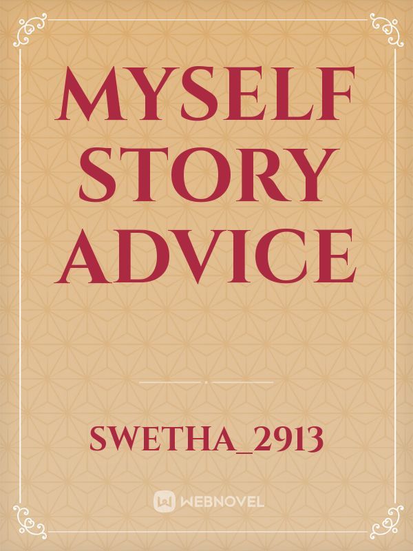 myself story advice Book