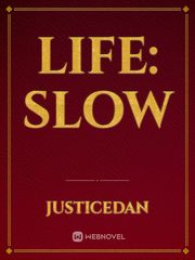 Life: Slow Book