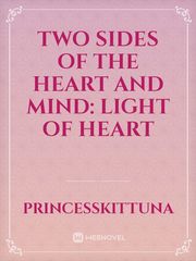Two Sides of the Heart and Mind: Light of Heart Book