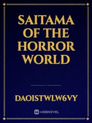 Saitama of the horror world Book