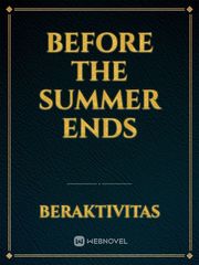 Before the Summer Ends Book