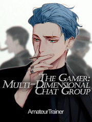 The Gamer: Multi-Dimensional Chat Group Book