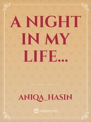 A NIGHT IN MY LIFE... Book
