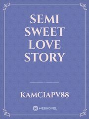 Semi Sweet Love Story Book