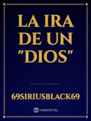 LA IRA DE UN "DIOS" Book