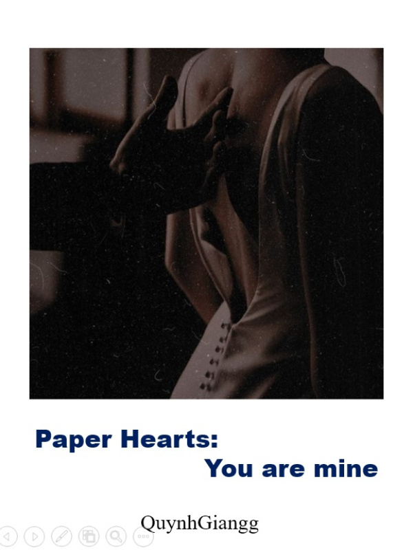Paper Hearts: You are mine