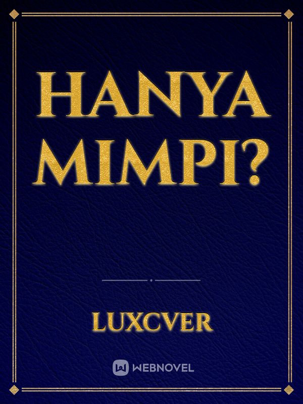 Hanya Mimpi?