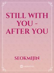 Still With You - After You Book