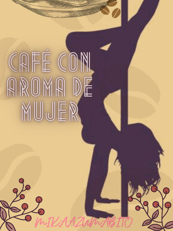 Café con aroma de mujer (Rivamika Fanfic) Book