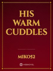 His warm cuddles Book