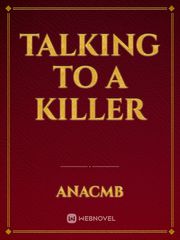 Talking to a killer Book